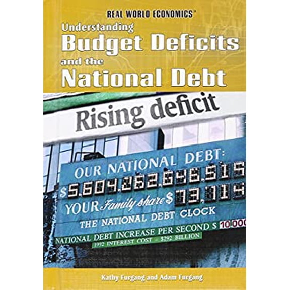 Pre-Owned Understanding Budget Deficits and the National Debt (Library Binding) 1448855705 9781448855704