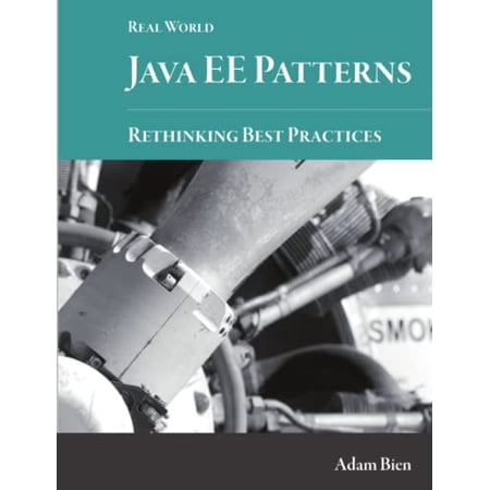 Pre-Owned Real World Java EE Patterns-Rethinking Best Practices (Paperback) 1300149310 9781300149316