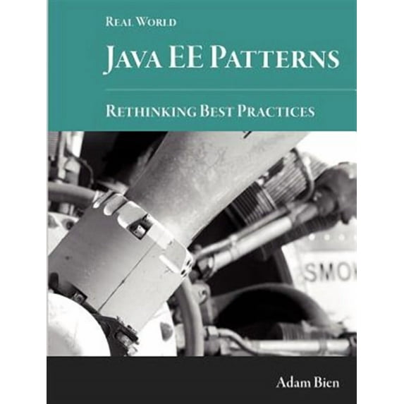 Real World Java EE Patterns-Rethinking Best Practices (Paperback)