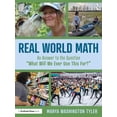thumbnail image 1 of Real World Math: An Answer to the Question "What Will We Ever Use This For?", (Paperback), 1 of 1