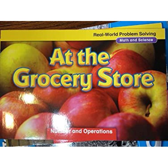 Pre-Owned Real-World Problem Solving: At the Grocery Store (Math and Science, Number and Operations) by McGraw-Hill (2012-05-03) Paperback