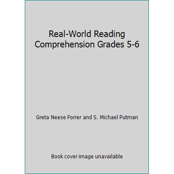 Real-World Reading Comprehension Grades 5-6 (Unknown) 0887249477 9780887249471