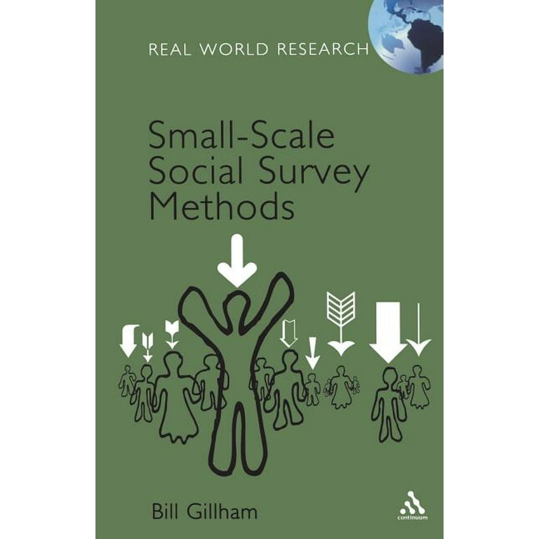Real World Research: Small-Scale Social Survey Methods (Paperback