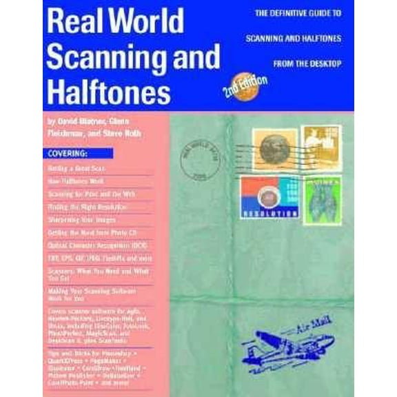 Pre-Owned Real World Scanning and Halftones : The Definitive Guide to Scanning and Halftones from the Desktop (Real World Series), 9780201696837, 0201696835, Paperback, 2nd edition