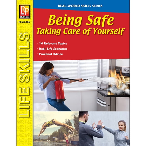 Remedia Publications Real-World Skills Series: Being Safe