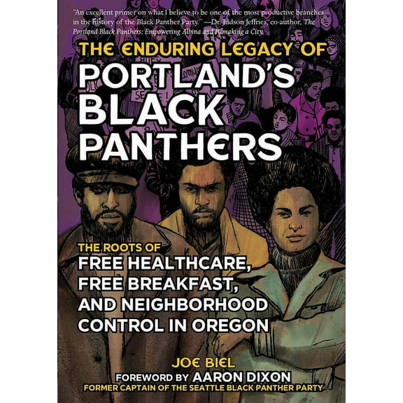 Real World The Enduring Legacy of Portland's Black Panthers, (Paperback)
