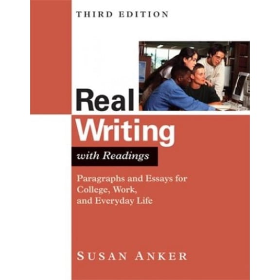 Pre-Owned Real Writing with Readings: Paragraphs and Essays for College, Work, and Everyday Life (Paperback) 0312405219 9780312405212
