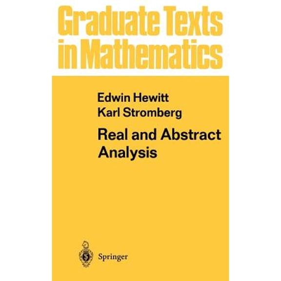 Pre-Owned Real and Abstract Analysis: A Modern Treatment of the Theory of Functions of a Real Variable (Hardcover) 0387901388 9780387901381