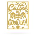 thumbnail image 1 of RealSteel: Coffee Is Always A Good Idea Metal Wall Art – Fun Coffee Kitchen Decor for Home, Cafe, Coffee Shop, or Bakery (16"/Gold), 1 of 8