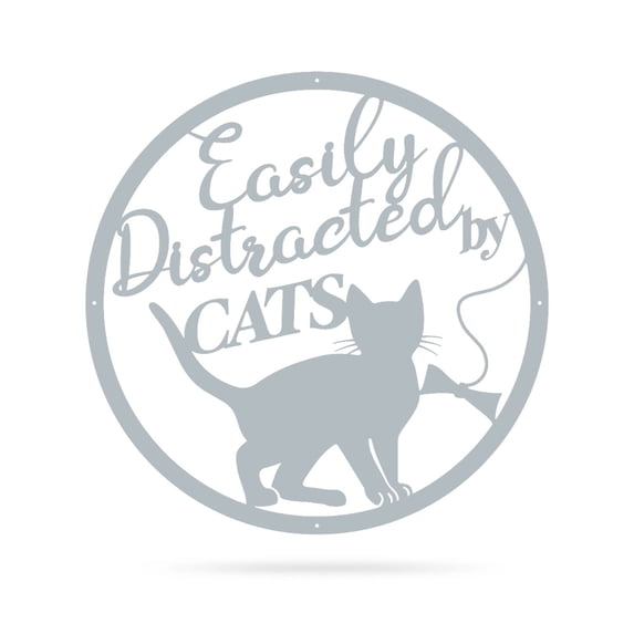 RealSteel: 'Easily Distracted by Cats' Wall Art – Fun Metal Décor for Cat Lovers (14"/TS)