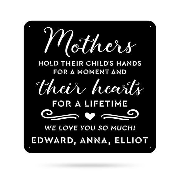 RealSteel Mothers Hold Their Child's Hearts Wall Art - Metal Art Decor, Heartfelt Tribute for Moms, Family Dedication Piece (24"/Black)