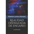thumbnail image 1 of Realidad disfrazada de engaño : Tus sentidos mienten (Paperback), 1 of 1