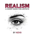 thumbnail image 1 of Realism For Artists: 5 Tips to Improve Realism (Paperback), 1 of 1