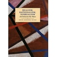 thumbnail image 1 of Pre-Owned Realism, Rationalism, Surrealism: Art Between the Wars (Open University - Modern Art Practices & Debates) Paperback, 1 of 1