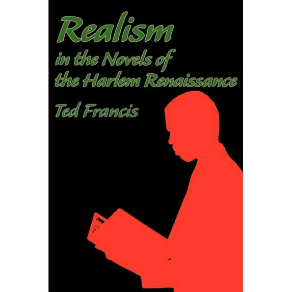 Realism in the Novels of the Harlem Renaissance, (Paperback)