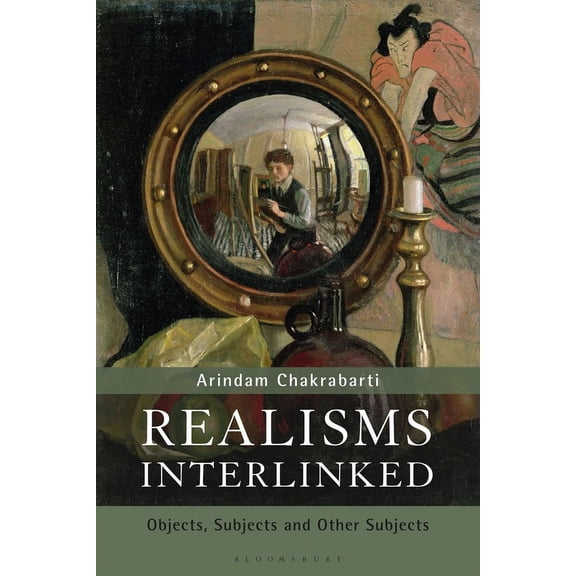 Realisms Interlinked: Objects, Subjects, and Other Subjects, (Paperback)