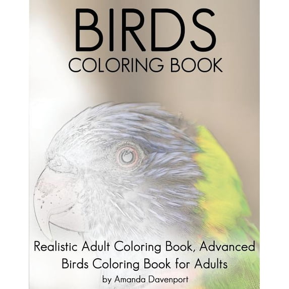 Realistic Animal Coloring Book: Birds Coloring Book: Realistic Adult ...