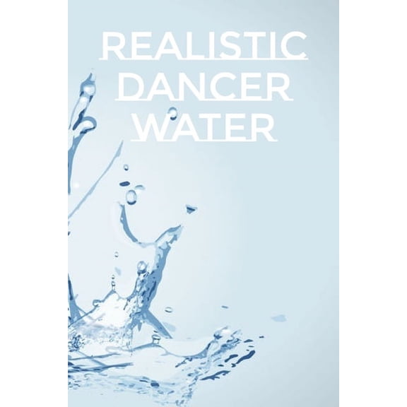 Realistic Dancer Water