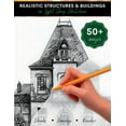 thumbnail image 1 of Realistic Structures & Buildings in Light Grey Sketches: Architecture Drawing Book for Kids and Teens, (Paperback), 1 of 2