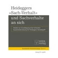 thumbnail image 1 of Realistische PhÃ¤nomenologie / Realist Ph Heideggers Â»Sach-VerhaltÂ« Und Sachverhalte an Sich: Studien Zur Grundlegung Einer Kritischen Auseinandersetzung Mit Heid, Book 6, (Hardcover), 1 of 1