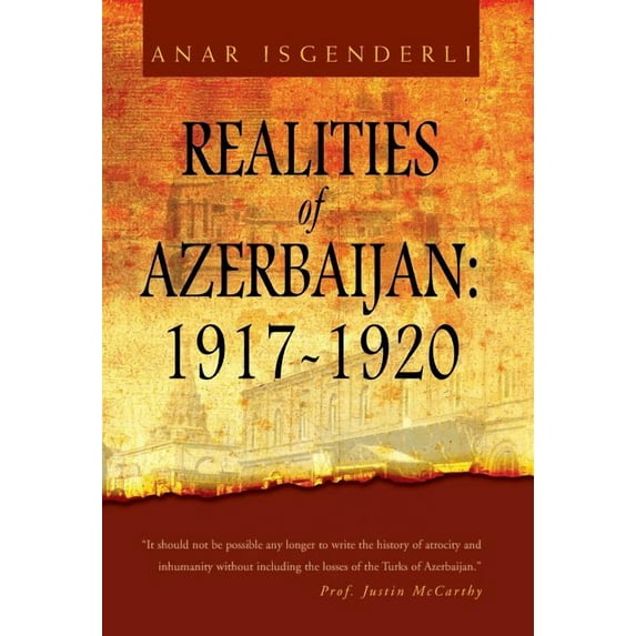 Realities of Azerbaijan 1917-1920 (Hardcover)