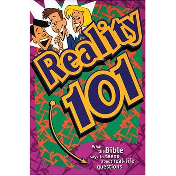 Pre-Owned Reality 101: What the Bible Says to Teens about Real-Life Questions (Paperback) 0842335757 9780842335751