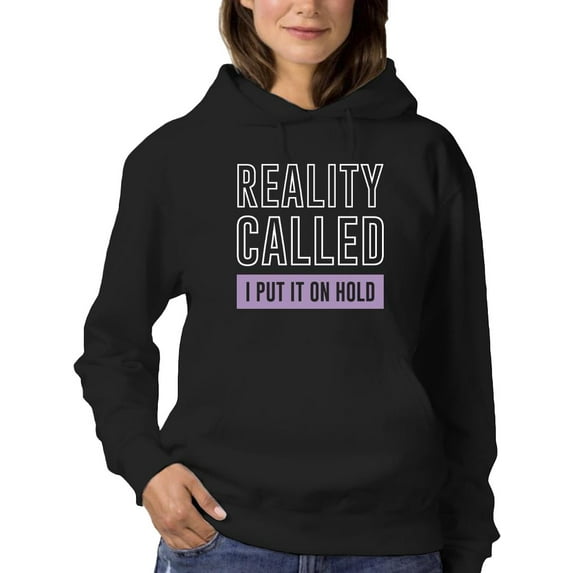 Reality Called Hoodie Women -Smartprints Designs, Female 4X-Large