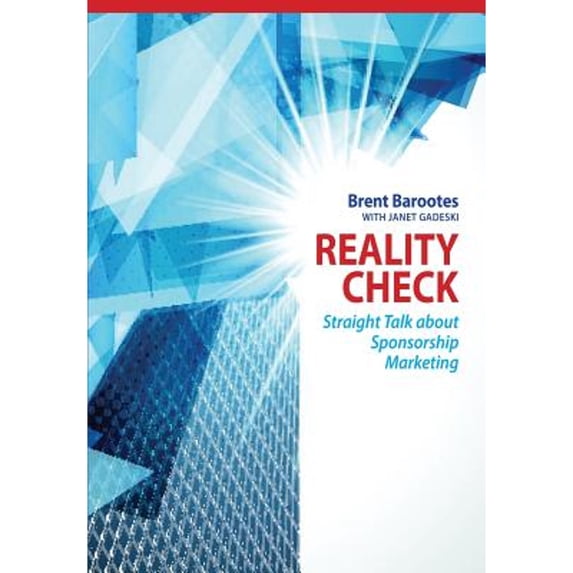 Pre-Owned Reality Check: Straight Talk about Sponsorship Marketing (Paperback) 1927375185 9781927375181