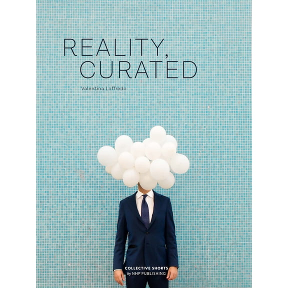 Reality, Curated, (Hardcover)
