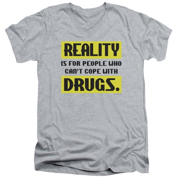 - Reality...Drugs - Slim Fit V Neck Shirt - Medium