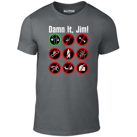Reality Glitch Men's Damn It Jim T-Shirt Funny TV Show Inspired