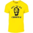 thumbnail image 1 of Reality Glitch Men's Get To Da Chopper T-Shirt Classic 80s Movie Retro Quote, 1 of 2