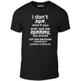 thumbnail image 1 of Reality Glitch Men's I Don't Run T-Shirt Funny Lazy Exercise Graphic Tee, 1 of 2