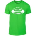 thumbnail image 1 of Reality Glitch Men's St. Patrick's Day - Let's Get Ready To Stumble! T-Shirt, 1 of 2