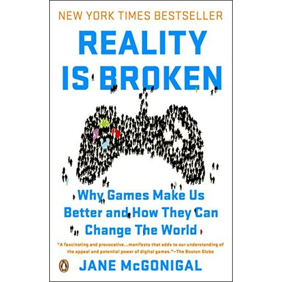 Pre-Owned Reality Is Broken: Why Games Make Us Better and How They Can Change the World (Paperback) 0143120611 9780143120612