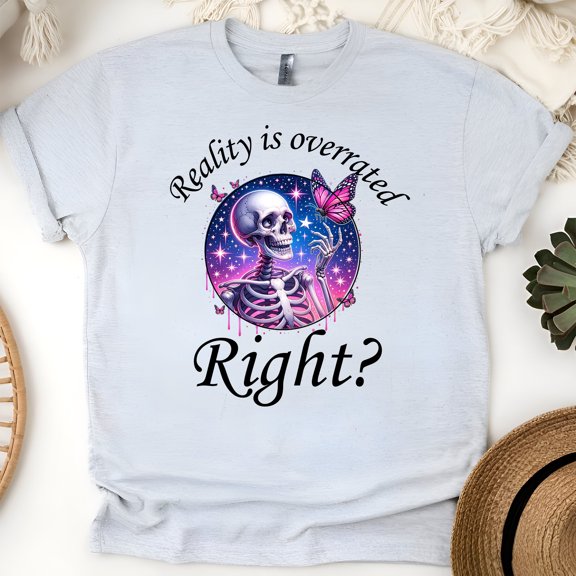 Reality Is Overrated Skeleton Butterfly Graphic T-Shirt for Adults, Ash, Size 3XL