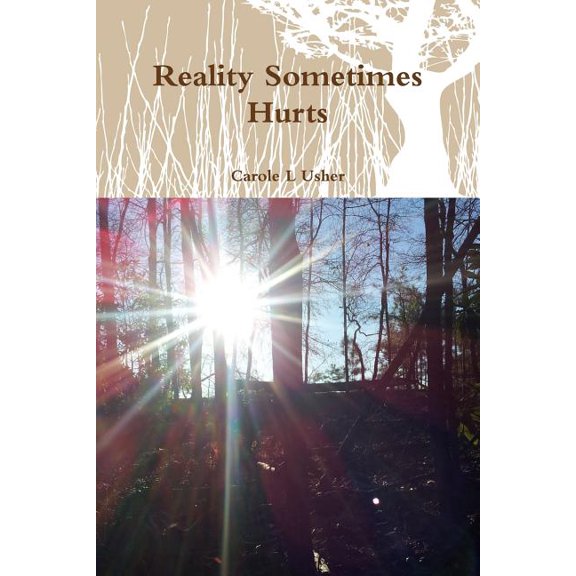 Reality Sometimes Hurts, (Paperback)