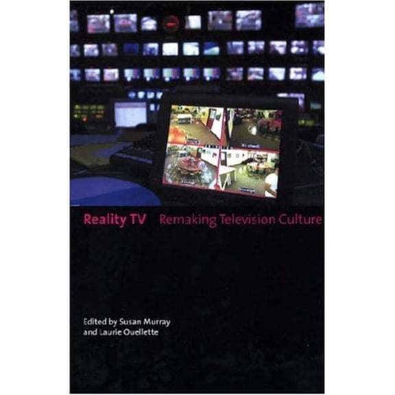 Pre-Owned Reality TV: Remaking Television Culture (Paperback) 0814756883 9780814756881