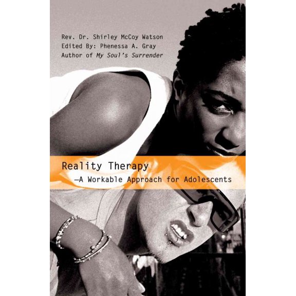 Pre-Owned Reality Therapy--A Workable Approach for Adolescents (Paperback)