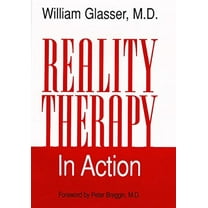 Pre-Owned Reality Therapy in Action (Hardcover) 0060195355 9780060195359