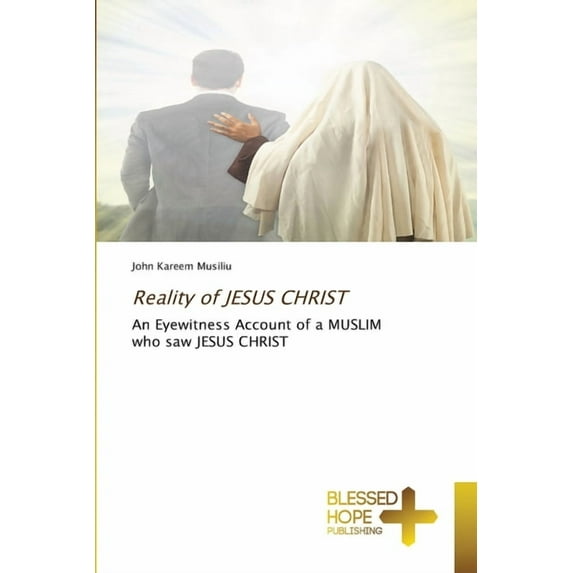 Reality of JESUS CHRIST (Paperback)