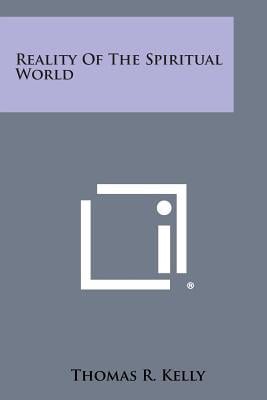 Reality of the Spiritual World Paperback