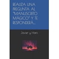 thumbnail image 1 of Realiza Una Pregunta Al "Manuscrito MÃ¡gico" Y Te ResponderÃ¡...., (Paperback), 1 of 1