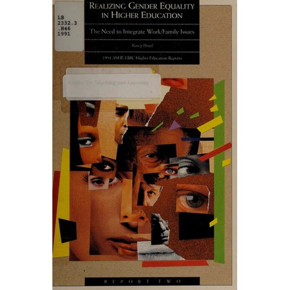 Pre-Owned Realizing Gender Equality in Higher Education : The Need to Integrate Work - Family Issues 9781878380074 Used