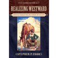 thumbnail image 1 of Pre-Owned Realizing Westward: American Character and Cowboy Mythology (2nd Edition) (Paperback) 053639167X 9780536391674, 1 of 1