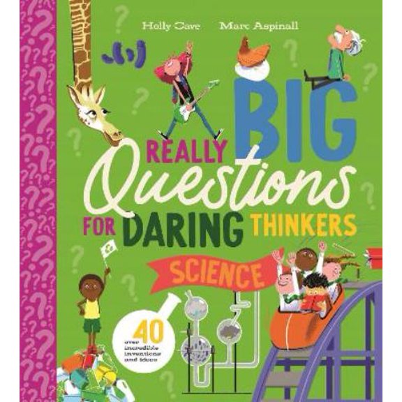 Holly Cave Really Big Questions for Daring Thinkers: Science (Paperback)