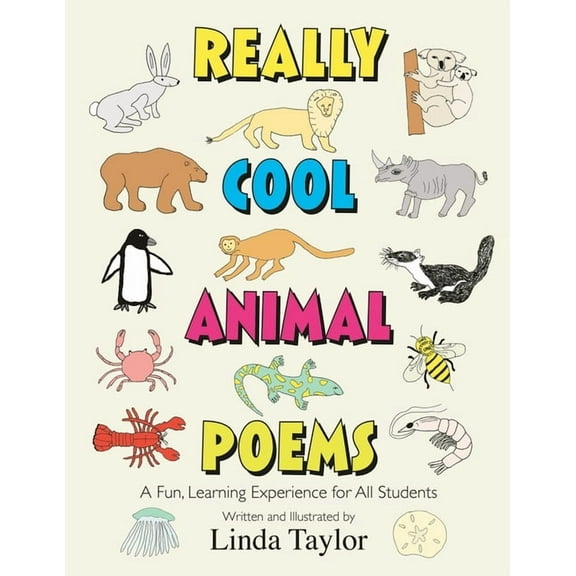 Really Cool Animal Poems: A Fun, Learning Experience for All Students, (Paperback)
