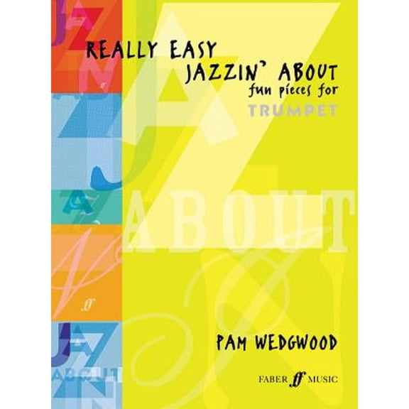 Pre-Owned Really Easy Jazzin' About (Trumpet): Fun Pieces for Trumpet (Paperback) by Pam Wedgwood