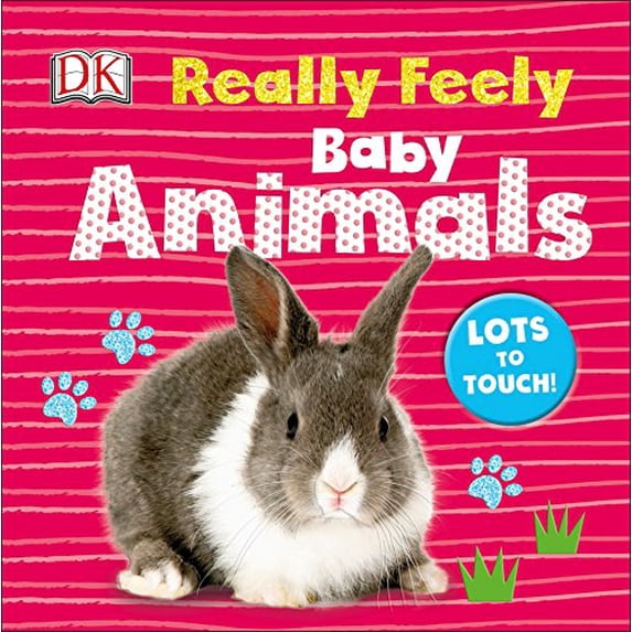 Pre-Owned Really Feely: Baby Animals (Unknown) 146545697X 9781465456977