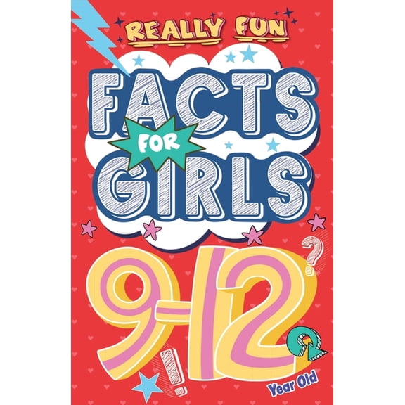 Really Fun Activity Books for Kids Really Fun Facts Book For 9-12 Year Old Girls: Illustrated amazing facts for girls: Super-inspirational women, nature, s, (Paperback)